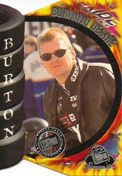 1999 Press Pass Premium - Burning Desire #FD4B Jeff Burton Front