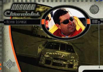 1999 Upper Deck Road to the Cup - NASCAR Chronicles #NC6 Kevin Lepage Front