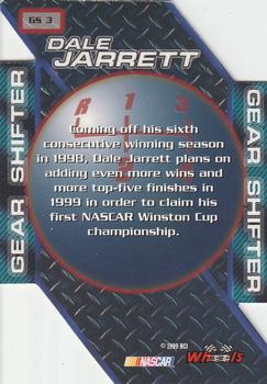 1999 Wheels High Gear - Gear Shifters #GS 3 Dale Jarrett Back