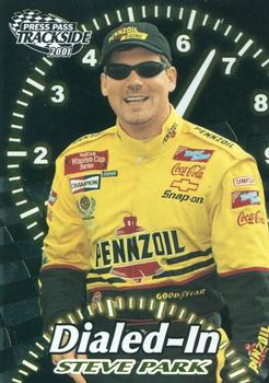 2001 Press Pass Trackside - Dialed-In #DI 1 Steve Park Front