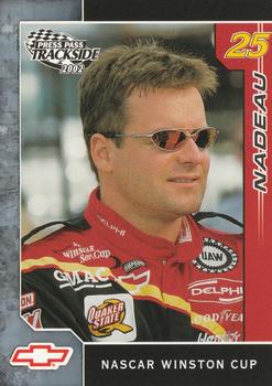 2002 Press Pass Trackside #9 Jerry Nadeau Front