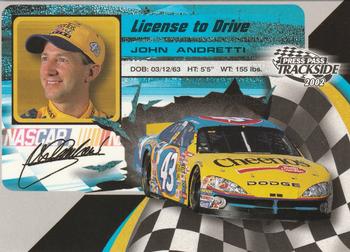 2002 Press Pass Trackside - License to Drive #LD 1 John Andretti Front
