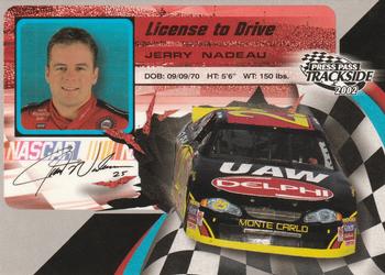 2002 Press Pass Trackside - License to Drive #LD 23 Jerry Nadeau Front