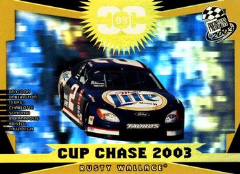 2003 Press Pass - Cup Chase Redemption #CCR16 Rusty Wallace Front