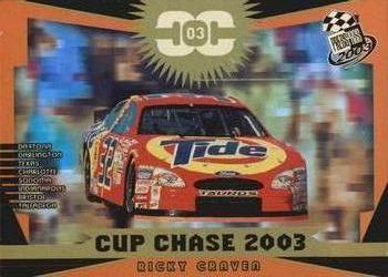 2003 Press Pass - Cup Chase Redemption #CCR17 Ricky Craven Front
