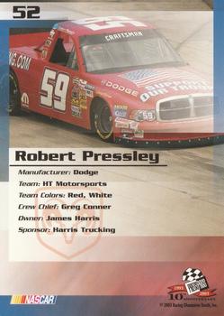 2003 Press Pass Trackside #52 Robert Pressley Back