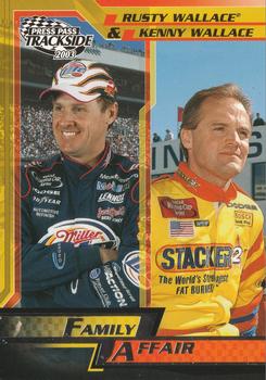 2003 Press Pass Trackside #55 Rusty Wallace / Kenny Wallace Front