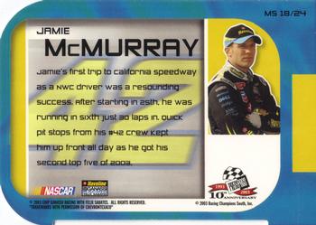 2003 Press Pass VIP - Making The Show #MS 18 Jamie McMurray Back
