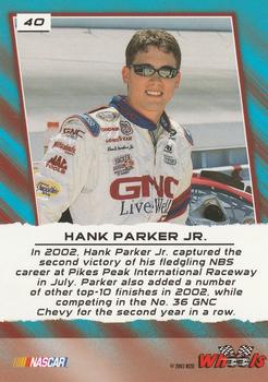 2003 Wheels High Gear #40 Hank Parker Jr. Back
