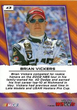 2003 Wheels High Gear #43 Brian Vickers Back