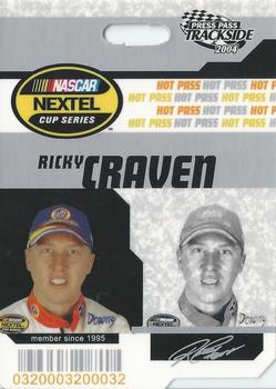 2004 Press Pass Trackside - Hot Pass #HP 4 Ricky Craven Front