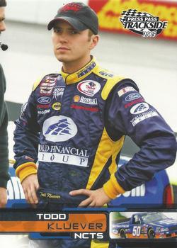 2005 Press Pass Trackside #50 Todd Kluever Front