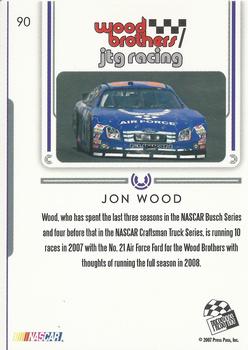 2007 Press Pass Premium #90 Jon Wood Back
