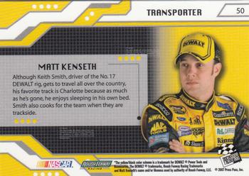 2007 Press Pass Stealth #50 Matt Kenseth's Rig Back