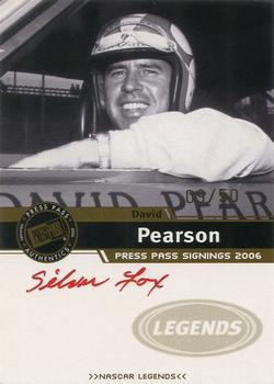 2006 Press Pass - Signings Gold Red Ink #NNO David Pearson Front