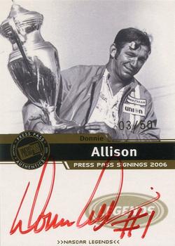 2006 Press Pass - Signings Gold Red Ink #NNO Donnie Allison Front