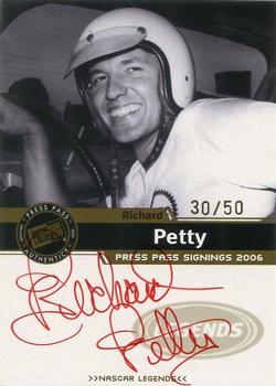 2006 Press Pass - Signings Gold Red Ink #NNO Richard Petty Front