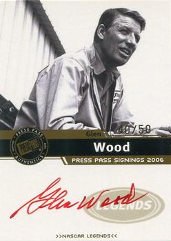 2006 Press Pass - Signings Gold Red Ink #NNO Glen Wood Front