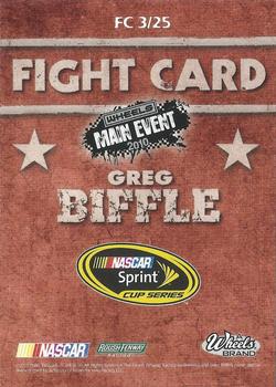 2010 Wheels Main Event - Fight Card #FC 3 Greg Biffle Back