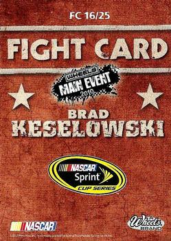2010 Wheels Main Event - Fight Card Full Color Retail #FC 16 Brad Keselowski Back