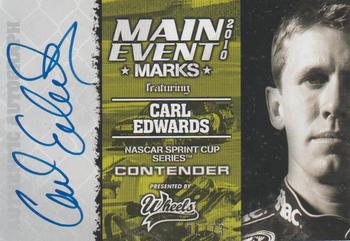 2010 Wheels Main Event - Marks Autographs #NNO Carl Edwards Front
