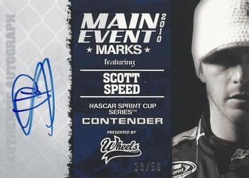 2010 Wheels Main Event - Marks Autographs #NNO Scott Speed Front