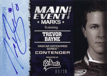 2010 Wheels Main Event - Marks Autographs Blue #NNO Trevor Bayne Front