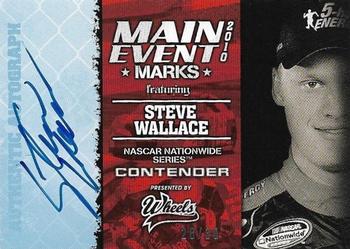 2010 Wheels Main Event - Marks Autographs Blue #NNO Steve Wallace Front