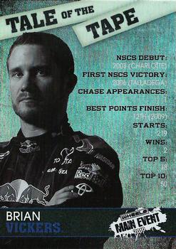 2010 Wheels Main Event - Tale of the Tape #TT 2 Brian Vickers Front