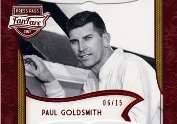 2011 Press Pass Fanfare - Ruby Die Cuts #81 Paul Goldsmith Front