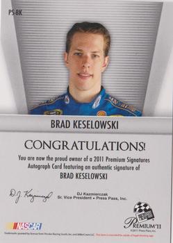 2011 Press Pass Premium - Signatures #PS-BK Brad Keselowski Back