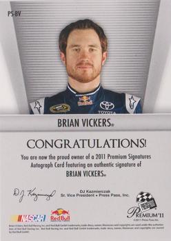 2011 Press Pass Premium - Signatures #PS-BV Brian Vickers Back