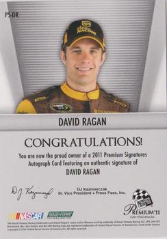2011 Press Pass Premium - Signatures #PS-DR David Ragan Back