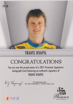 2011 Press Pass Premium - Signatures #PS-TK Travis Kvapil Back