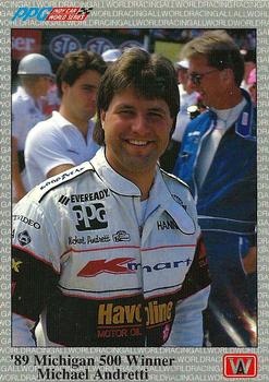 1991 All World #66 '89 Michigan 500 Winner Michael Andretti Front