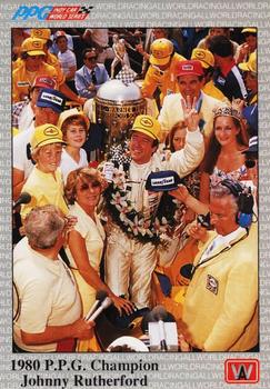 1991 All World #93 1980 P.P.G. Champion Johnny Rutherford Front