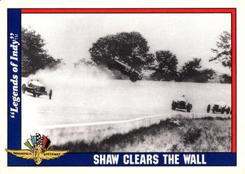 1991 Collegiate Collection Legends of Indy #37 Shaw Clears the Wall Front