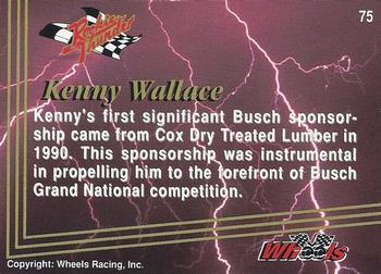 1993 Wheels Rookie Thunder - Platinum #75 Kenny Wallace Back