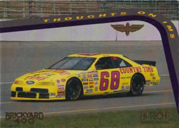 1994 Hi-Tech Brickyard 400 #21 Thoughts on IMS Front