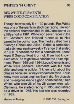1991-92 TG Racing Masters of Racing Update #93 Rex White's Car Back