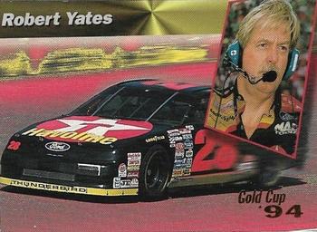 1994 Power - Gold Cup '94 #129 Robert Yates Front