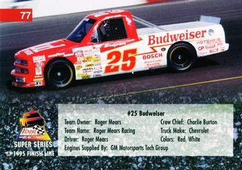 1995 Finish Line Super Series #77 #25 Budweiser Back