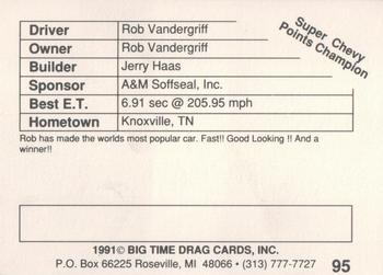 1991 Big Time Drag #95 Bob Vandergriff Back