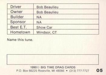 1990 Big Time Drag #05 Bob Bealieu Back