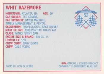 1989 Checkered Flag IHRA #53 Whit Bazemore Back