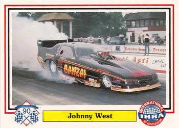 1990 Checkered Flag IHRA #44 Johnny West Front