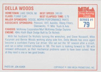 1989 Mega Drag #79 Della Woods Back