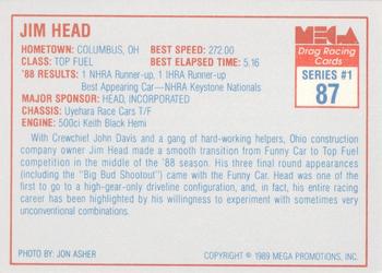 1989 Mega Drag #87 Jim Head Back