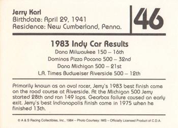 1984 A & S Racing Indy #46 Jerry Karl Back