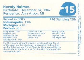 1985 A & S Racing Indy #15 Howdy Holmes Back